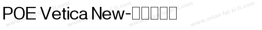 POE Vetica New字体转换